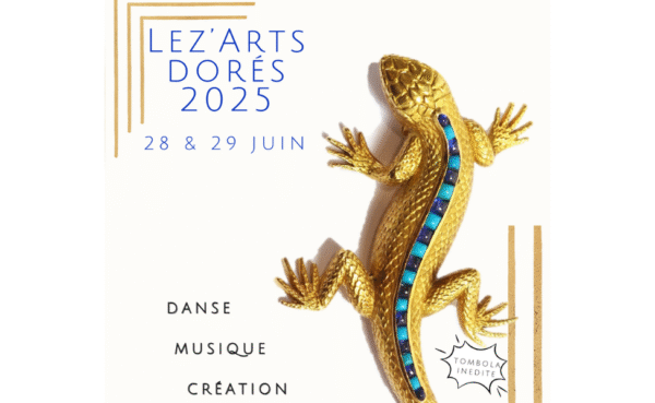 Lire la suite à propos de l’article Léz’Arts Dorés revient pour son édition 2025 !